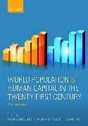 World Population & Human Capital in the Twenty-First Century: An Overview