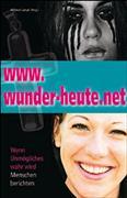 www.wunder-heute.net