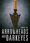 Arrowheads and Darkeyes