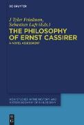 The Philosophy of Ernst Cassirer