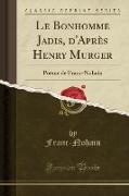 Le Bonhomme Jadis, d'Après Henry Murger