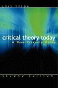 Critical Theory Today: A User-Friendly Guide