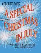 A Special Christmas In July Coloring Book