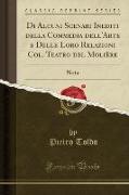 Di Alcuni Scenari Inediti della Commedia dell'Arte e Delle Loro Relazioni Col. Teatro del Molière