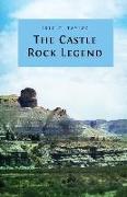 The Castle Rock Legend