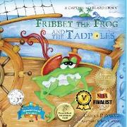 Fribbet the Frog and the Tadpoles