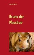 Bruno der Mausbub