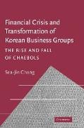 Financial Crisis and Transformation of Korean Business Groups