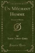 Un Méchant Homme, Vol. 1