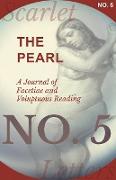 The Pearl - A Journal of Facetiae and Voluptuous Reading - No. 5