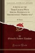 A Study of the Thaïs Legend With Special Reference to Hrothsvitha's "Paphnutius"