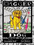 Digger Dog: A Color Your Own Story Book