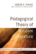 Pedagogical Theory of Wisdom Literature