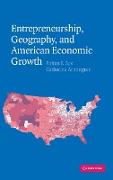 Entrepreneurship, Geography, and American Economic Growth