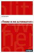 "There is no alternative"