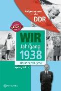 Wir vom Jahrgang 1938 - Aufgewachsen in der DDR