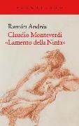 Claudio Monteverdi, "Lamento della Ninfa"