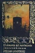 El demonio del movimiento : y otros relatos de la zona oscura