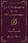 Le Confessioni di un Ottuagenario, Vol. 2 (Classic Reprint)