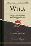 Wila, Vol. 1