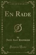 En Rade (Classic Reprint)