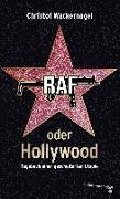 RAF oder Hollywood