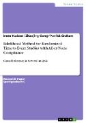 Likelihood Method for Randomized Time-to-Event Studies with All-or-None Compliance