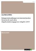 Einlagenrückzahlungen im österreichischen Steuerrecht nach dem Abgabenänderungsgesetz (AbgÄG) 2015