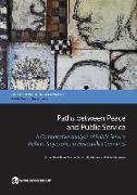 Paths Between Peace and Public Service: A Comparative Analysis of Public Service Reform Trajectories in Postconflict Countries