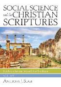 Social Science and the Christian Scriptures, Volume 1