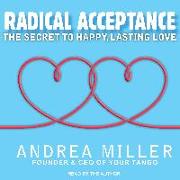 Radical Acceptance: The Secret to Happy, Lasting Love