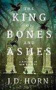 The King of Bones and Ashes