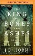 The King of Bones and Ashes