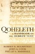 Qoheleth: A Handbook on the Hebrew Text