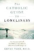 The Catholic Guide to Loneliness