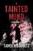 A Tainted Mind