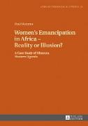 Women¿s Emancipation in Africa ¿ Reality or Illusion?