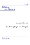 The Young Hegel and Religion