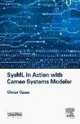 Sysml in Action with Cameo Systems Modeler