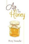 AIR IN THE HONEY