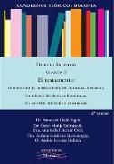 Cuadernos teóricos Bolonia : derecho sucesorio. Cuaderno II : el testamento, el contenido de la institución, su ineficacia, ejecución, la defensa del derecho hereditario, la sucesión intestada y contractual