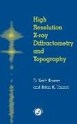 High Resolution X-Ray Diffractometry And Topography