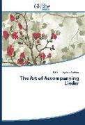 The Art of Accompanying Lieder