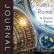 Ruins of Rome Journal: Large journal, blank, 8.5x8.5
