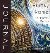 Ruins of Rome Journal: Large journal, blank, 8.5x8.5