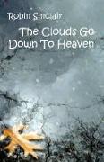 Clouds Go Down To Heaven