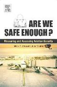 Are We Safe Enough?