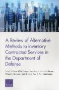 A Review of Alternative Methods to Inventory Contracted Services in the Department of Defense