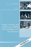 Power, Control, and Influence in Sibling Relationships Across Development