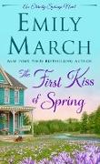 The First Kiss of Spring: An Eternity Springs Novel